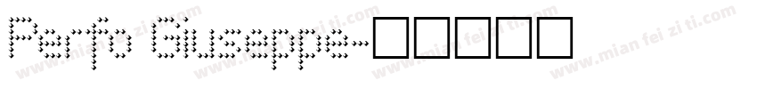 Perfo Giuseppe字体转换